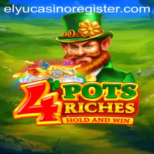 Exploring the Enchantment of 4potsriches at Elyu Casino
