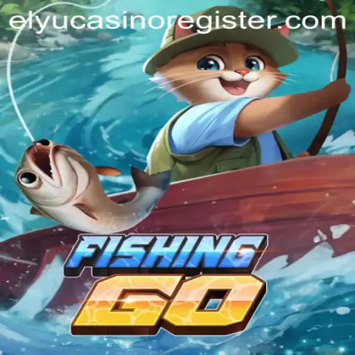 FishingGO and Elyu Casino: A New Wave in Gaming
