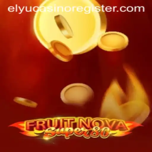 Explore the Exciting World of FruitNovaSuper80 at Elyu Casino