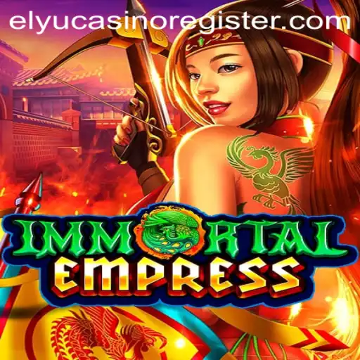 ImmortalEmpress: Discover the Mysteries of Elyu Casino