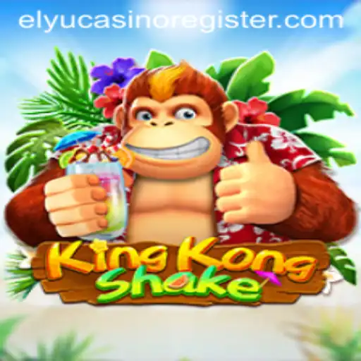 Experience the Thrill with KingKongShake at Elyu Casino