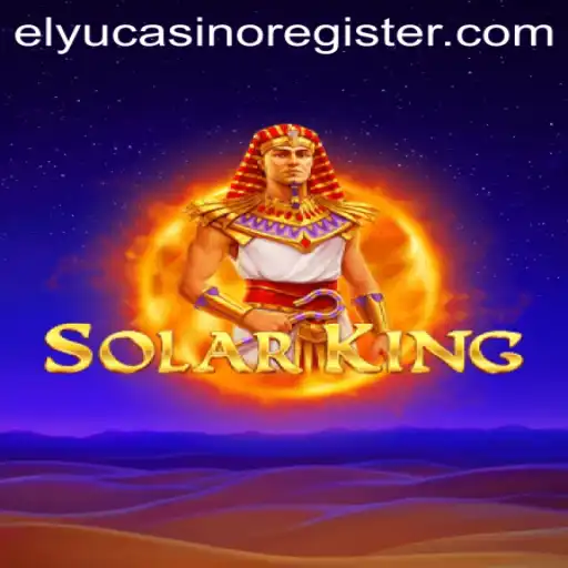 Discover the Thrilling World of SolarKing at Elyu Casino